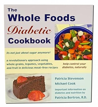 The Whole Foods Diabetic - SALE!