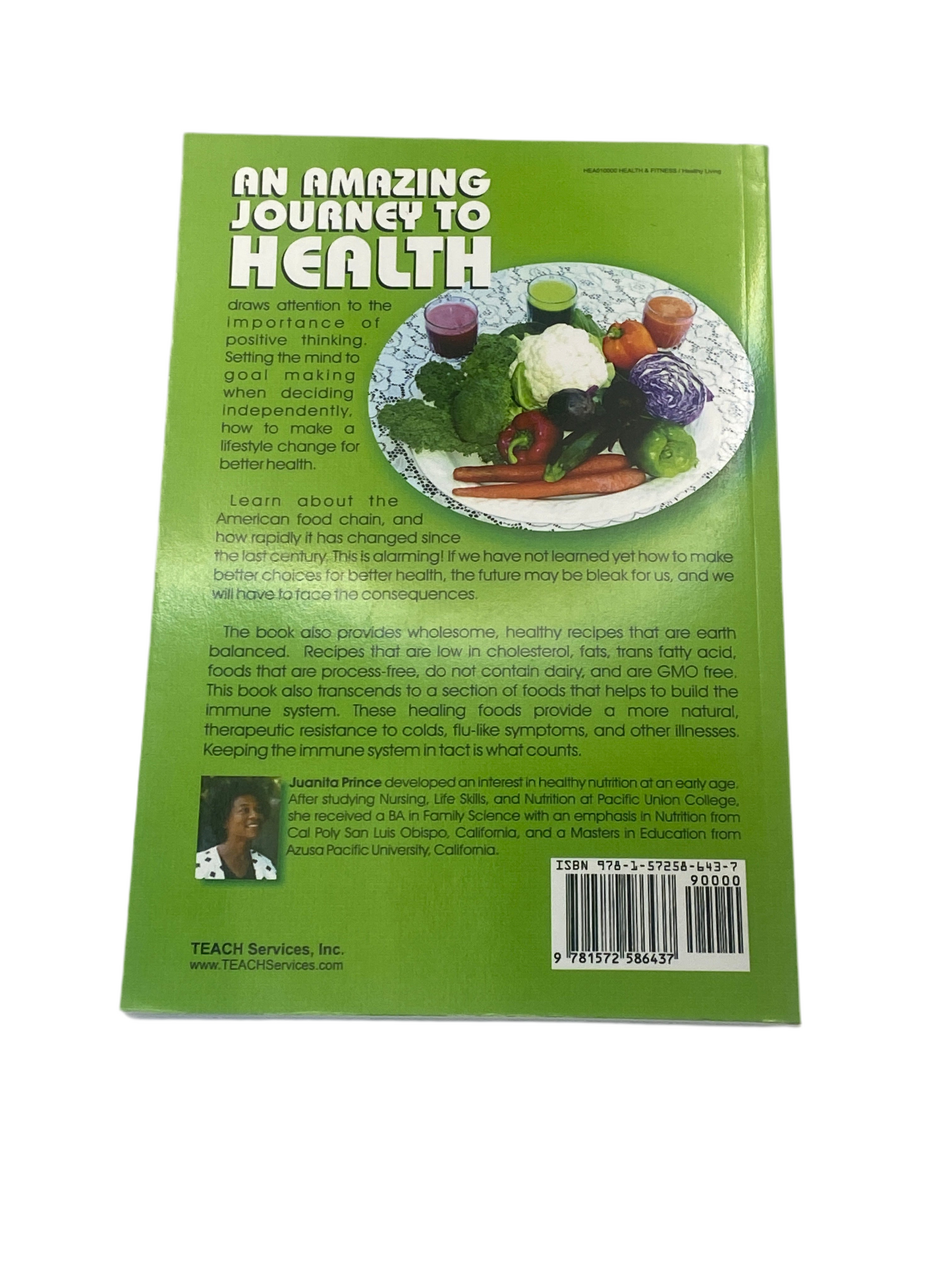 An Amazing Journey To Health: A Vegetarian Cookbook & Manual