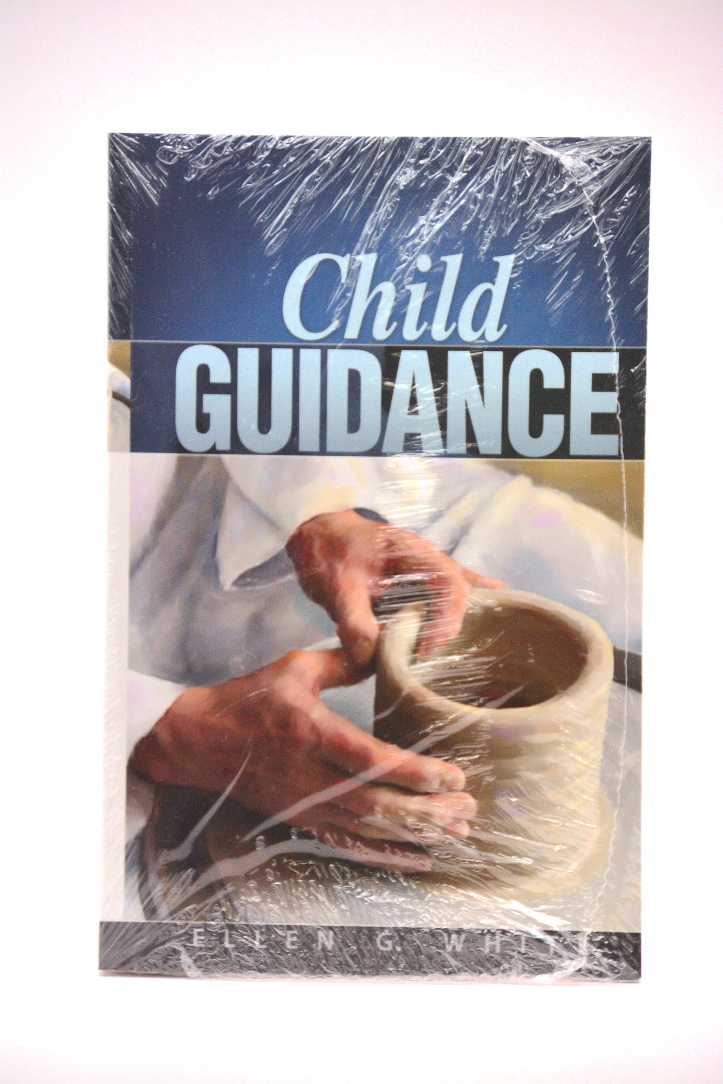 "Child Guidance," by Ellen G. White