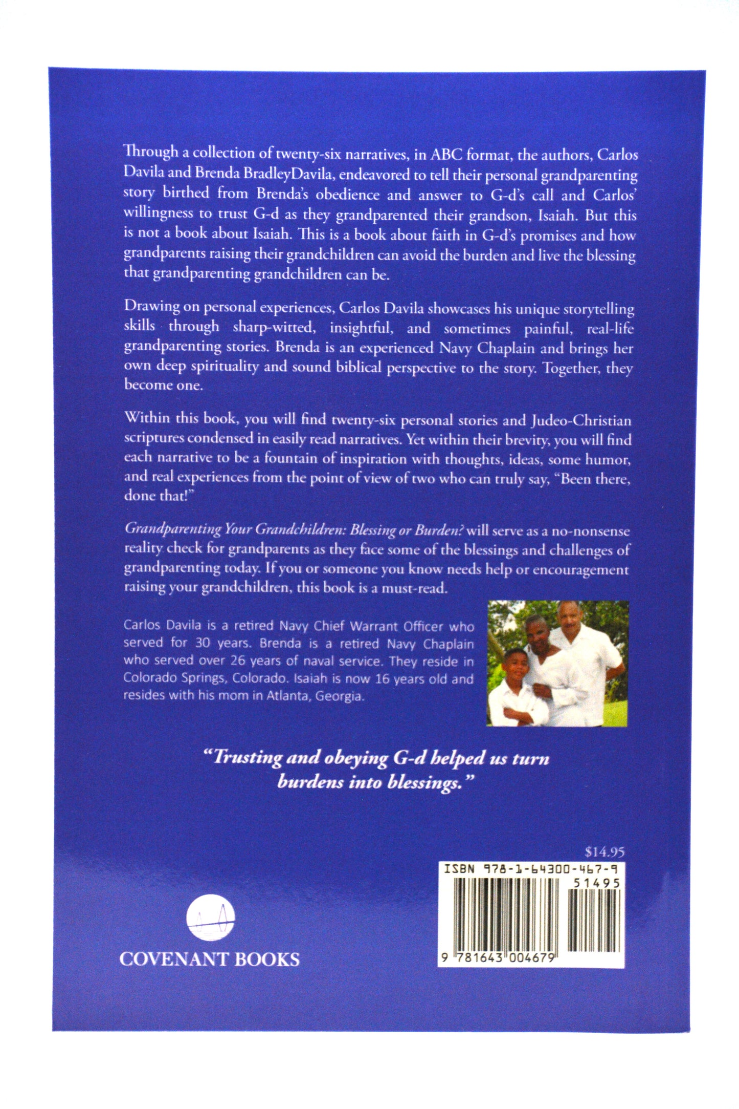 "Grand-parenting your Grandchildren. Blessing or Burden?" Carlos and Brenda F. Bradley Davila