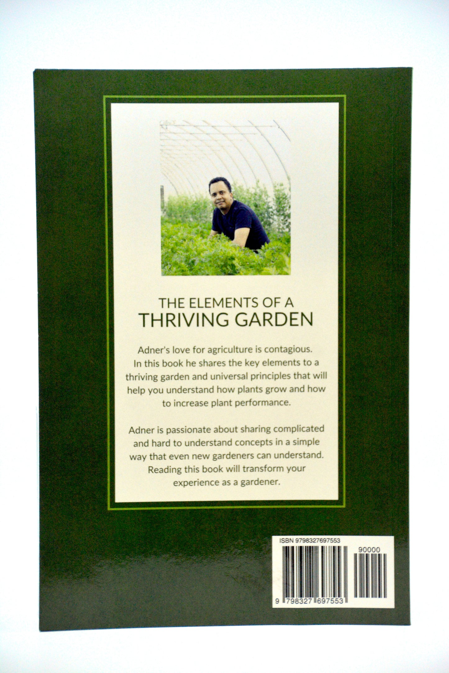 "The Elements of a Thriving Garden" by Adner Abreu.