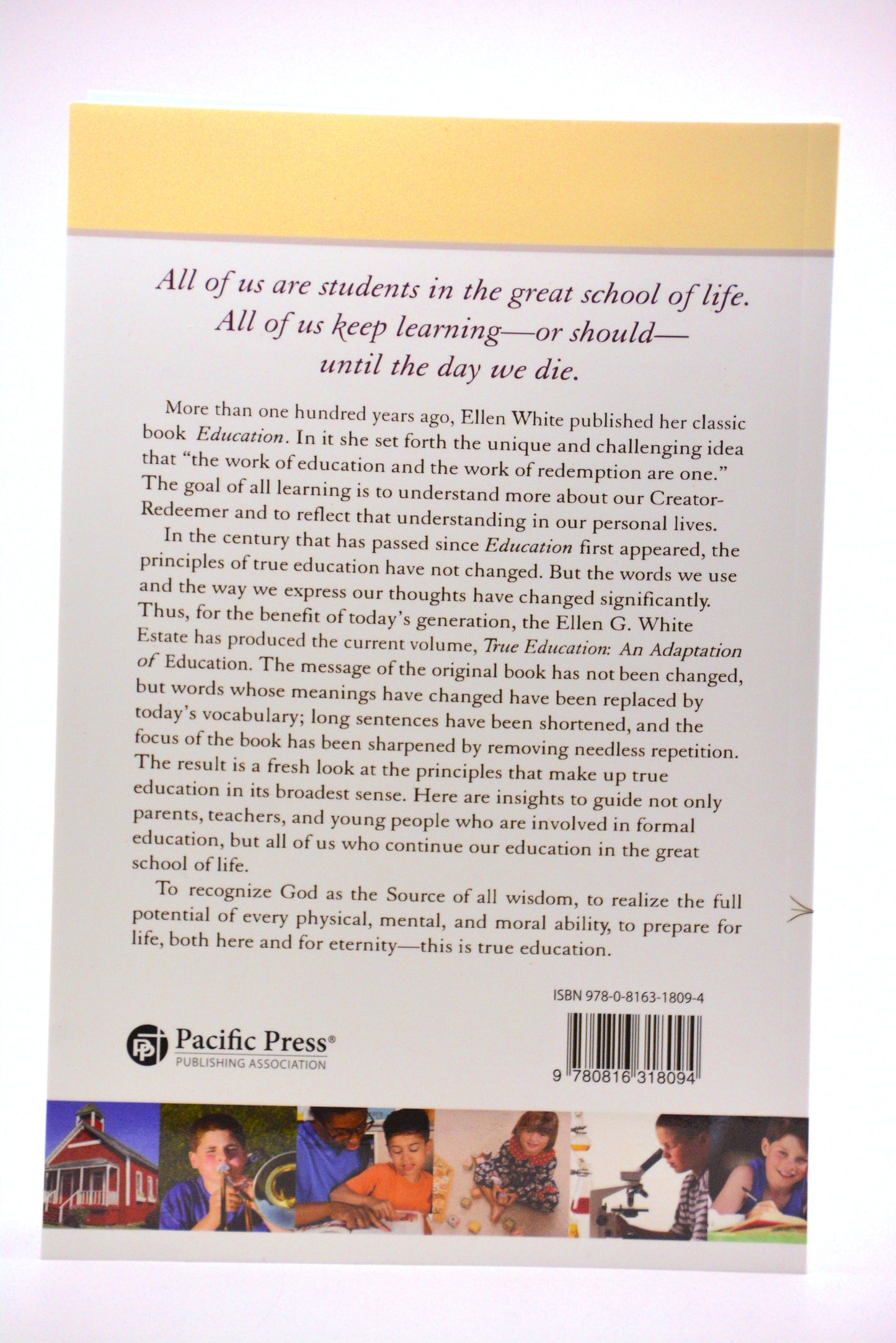"True Education," An Adaptation of Education By Ellen G. White