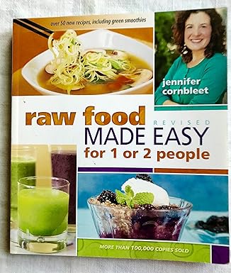 Cookbook "Raw Food Made Easy - for 1 or 2 people," by Jennifer Cornbleet