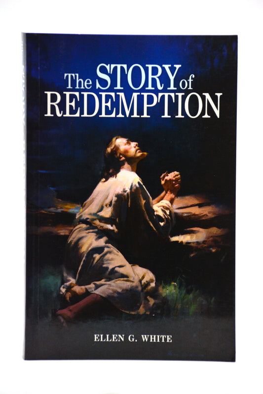 "The Story of Redemption," by Ellen G. White