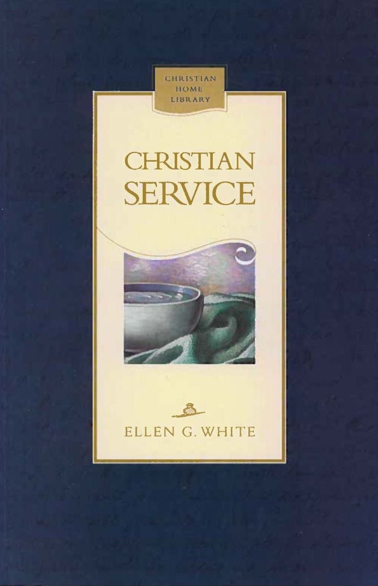 Christian Service by Ellen G White