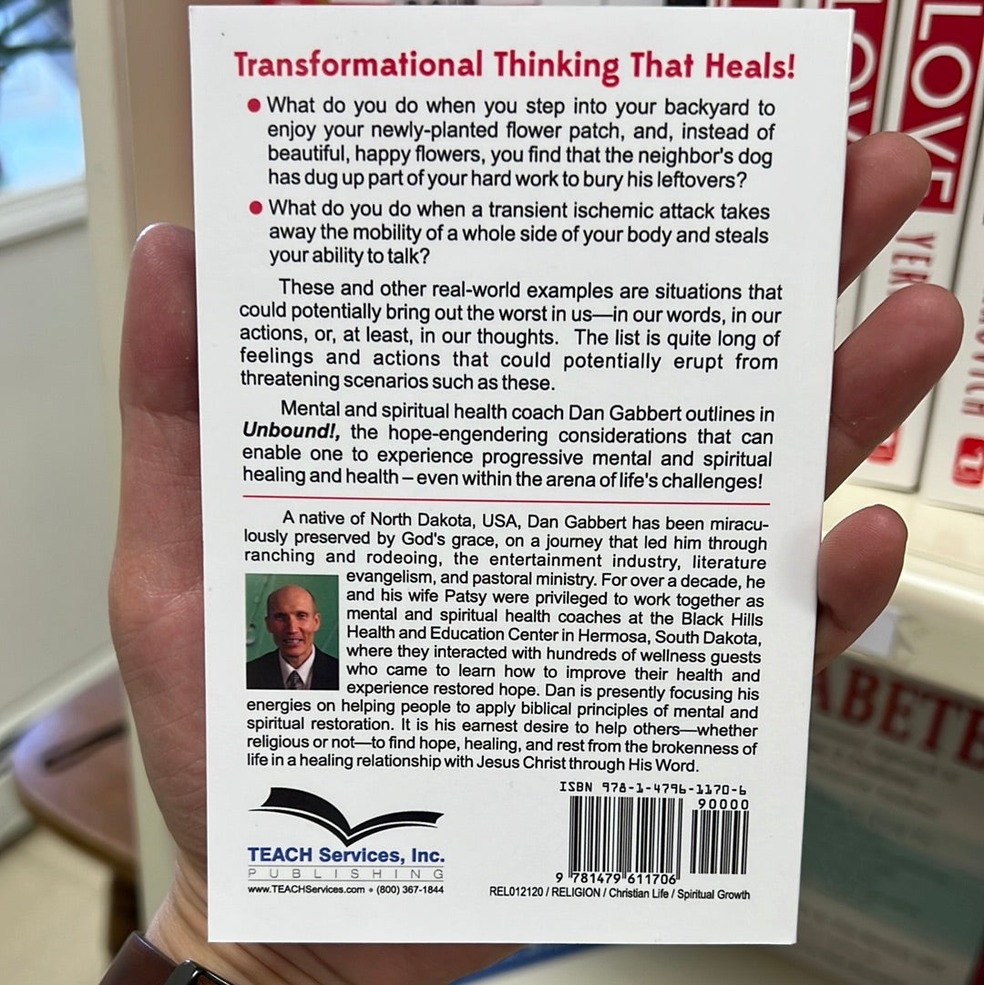 UNBOUND! Insights into Mental and Spiritual Healing and Victory