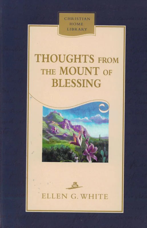 Thoughts from the Mount of Blessings