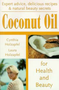 Coconut Oil for Health and Beauty