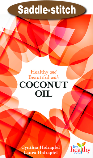 Healthy and Beautiful with Coconut Oil