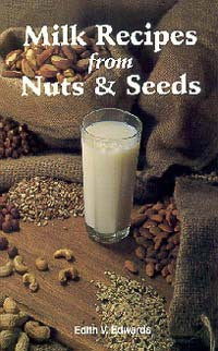 Milk Recipes from Nuts & Seeds