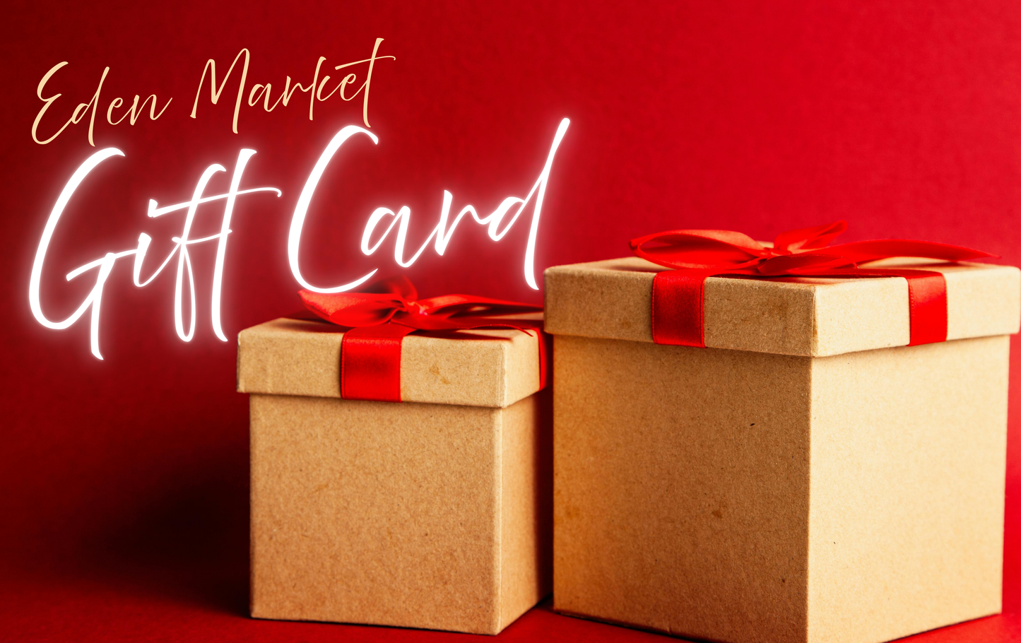Eden Market Gift Card