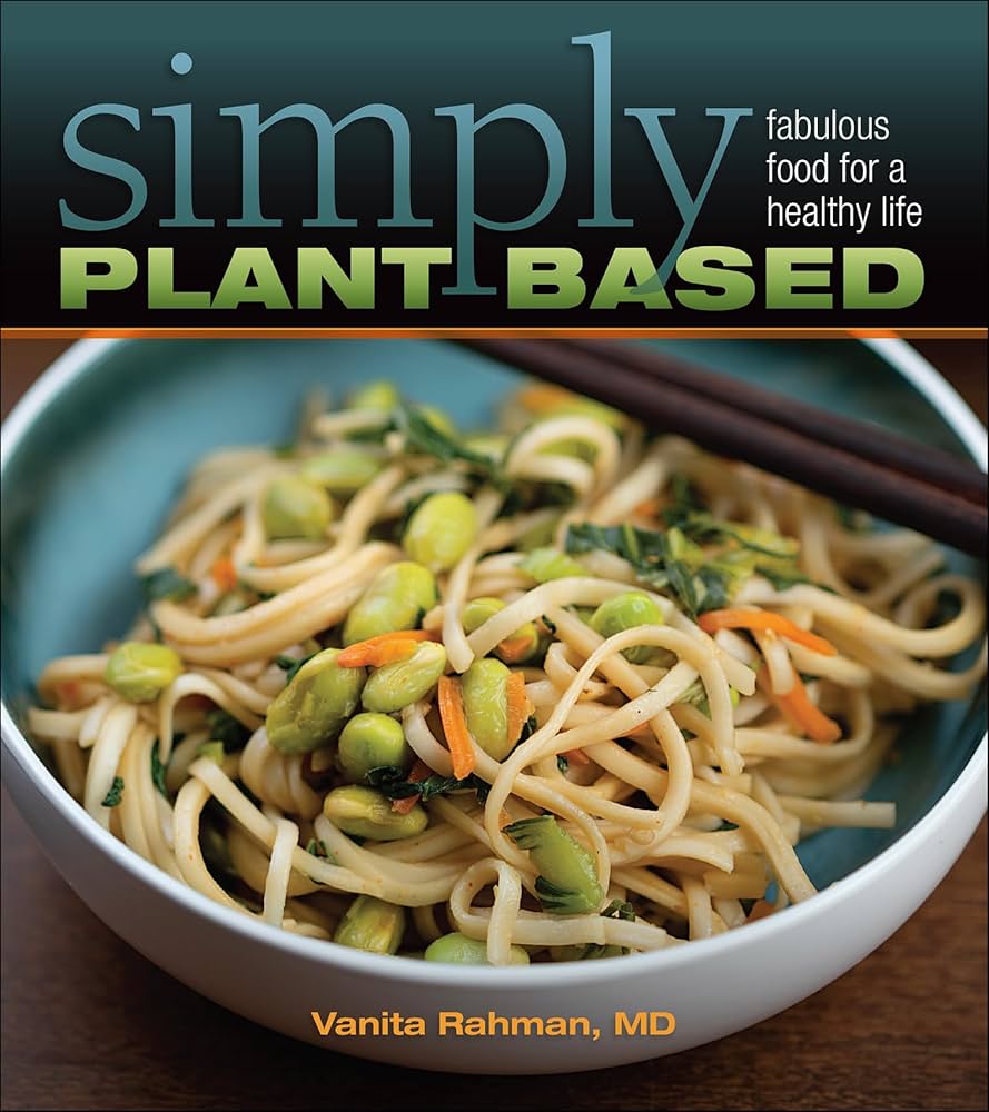 Simply Plant Based, Cookbook