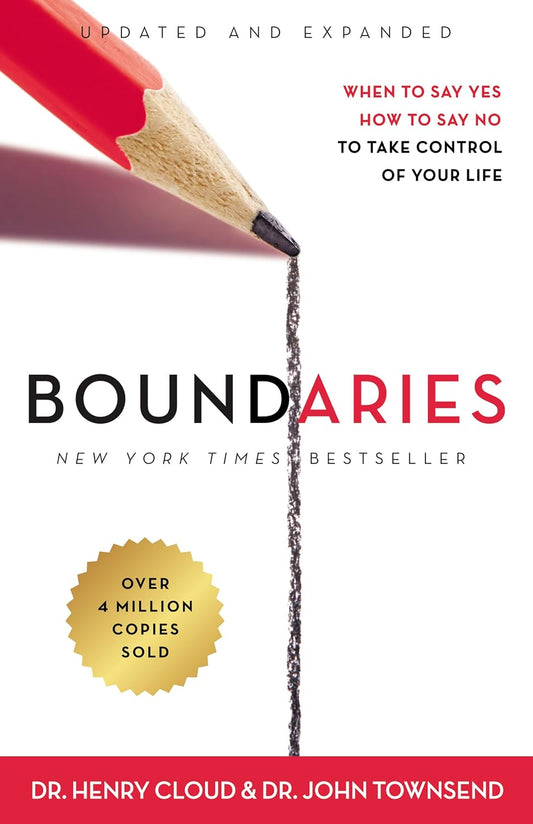 Boundaries by Dr. Henry Cloud and Dr. John Townsend