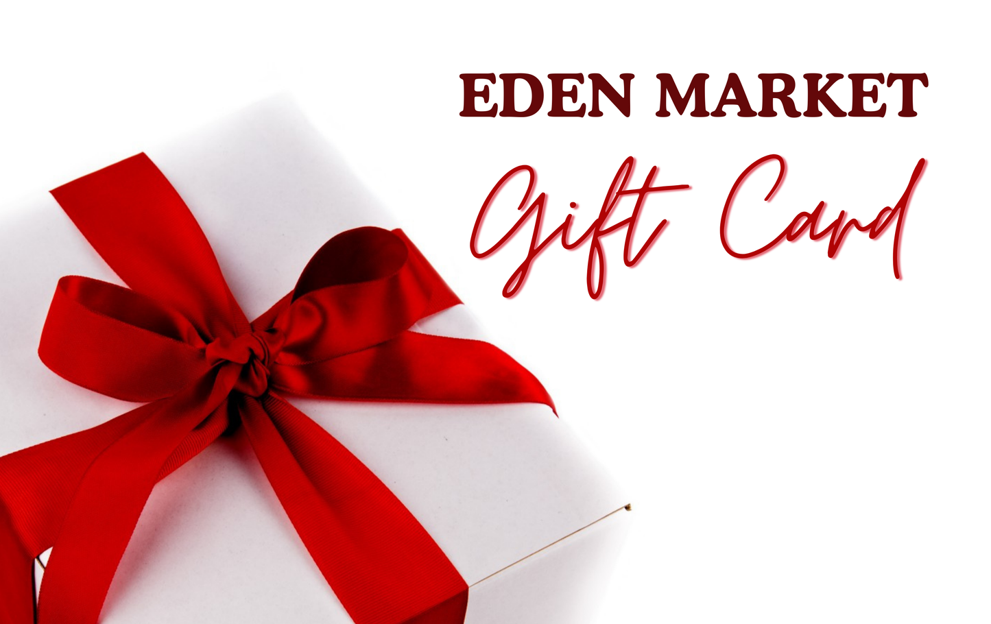 Eden Market Gift Card