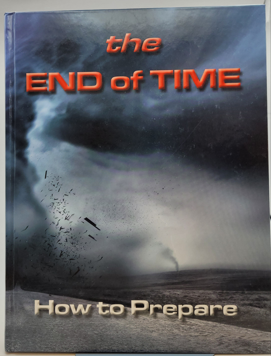 The End Of Time - How To Prepare