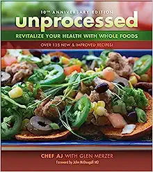Unprocessed 10th Anniversary Edition: Revitalize Your Health with Whole Foods Paperback