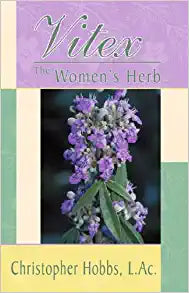 Vitex the Women's Herb by Christopher Hobbs