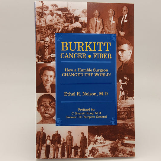 Burkitt Cancer Fiber by Ethel R. Nelson, M.D.