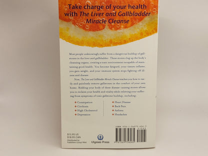 THE LIVER AND GALLBLADDER MIRACLE CLEANSE
An All-Natural, At-Home Flush to Purify & Rejuvenate Your Body