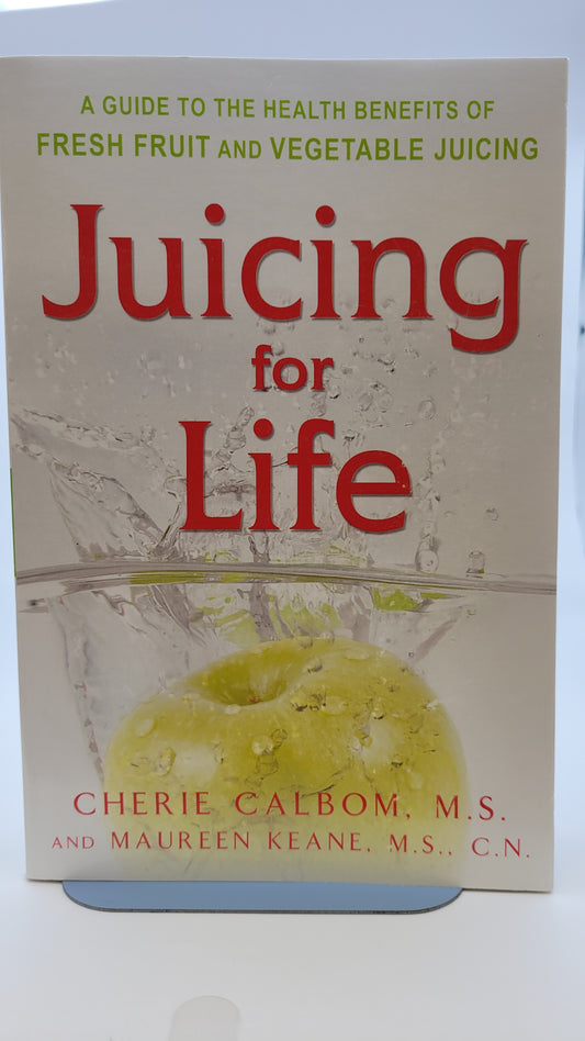 Juicing for Life: A Guide to the Benefits of Fresh Fruit and Vegetable Juicing Paperback by Cherie Calbom (Author), Maureen B. Keane (Author)