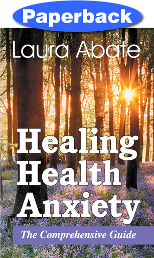 Healing Health Anxiety / Abate, Laura / Paperback / LSI