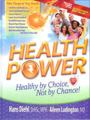 Health Power, Healthy by Choice, Not by Chance!