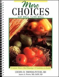 More Choices, Eat Well, Live Well Cookbook
