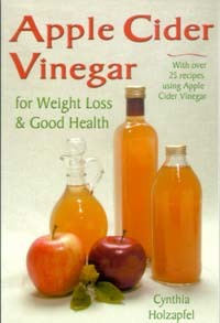 Apple Cider Vinegar / Holzapfel, Cynthia
